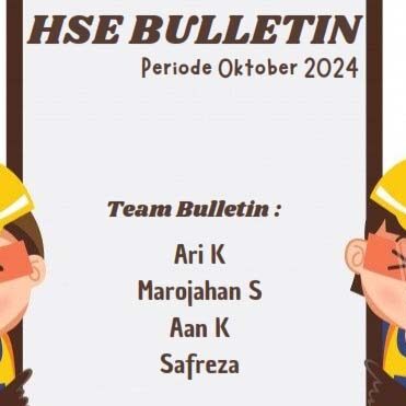 HSE Bulletin PT Depriwangga OM Periode Oktober 2024